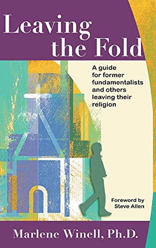 Leaving the Fold: A Guide for Former Fundamentalists and Others Leaving Their Religion von Apocryphile Press