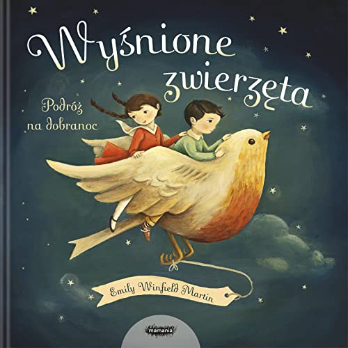 Wyśnione zwierzęta Podróż na dobranoc von Mamania