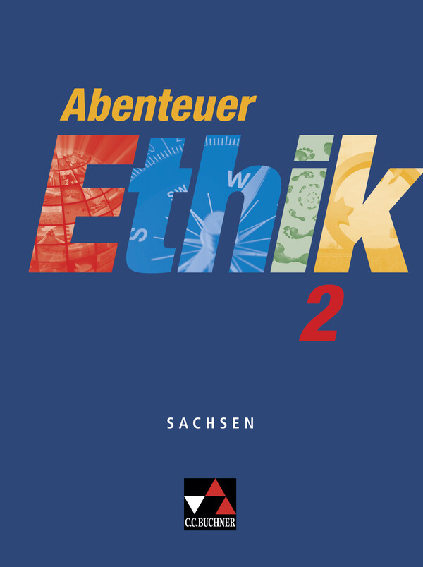 Abenteuer Ethik 2 Sachsen von Buchner C.C. Verlag