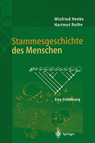 Stammesgeschichte des Menschen: Eine Einführung (German Edition) von Springer