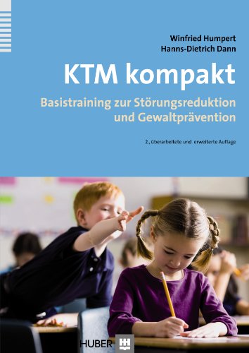 KTM kompakt: Basistraining zur Störungsreduktion und Gewaltprävention von Hogrefe AG