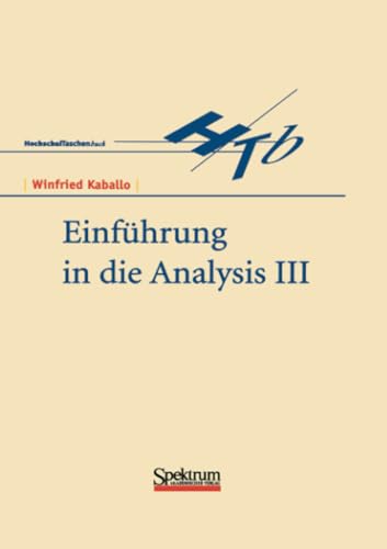 Einführung in die Analysis, Bd.3 von Spektrum Akademischer Verlag