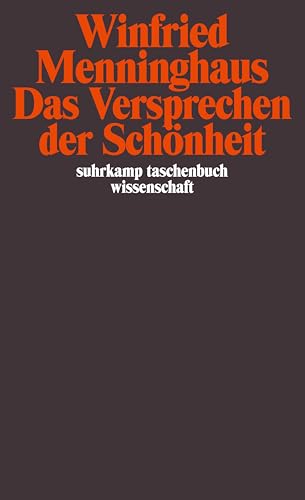 Das Versprechen der Schönheit (suhrkamp taschenbuch wissenschaft) von Suhrkamp Verlag