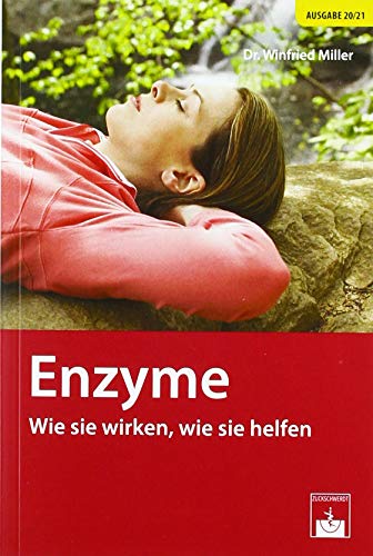 Enzyme: Wie sie wirken, wie sie helfen