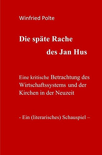 Die späte Rache des Jan Hus von epubli GmbH