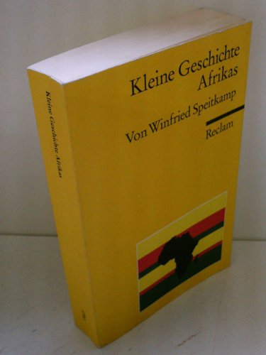 Kleine Geschichte Afrikas (Reclams Universal-Bibliothek) von Reclam Philipp Jun.