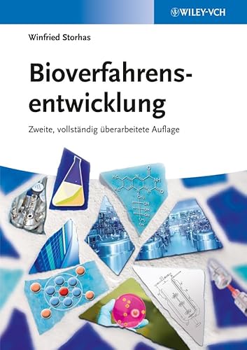 Bioverfahrensentwicklung von Wiley-VCH