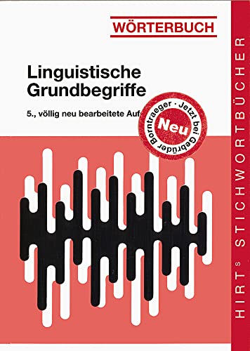 Hirts Stichwortbücher, Wörterbuch Linguistische Grundbegriffe von Borntraeger Gebrueder