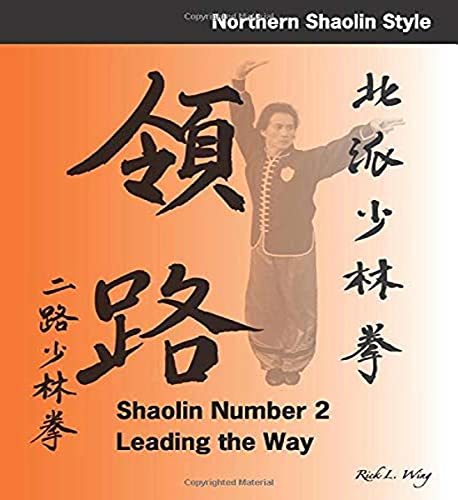 Shaolin #2: Leading the Way: Northern Shaolin Style von Independently published