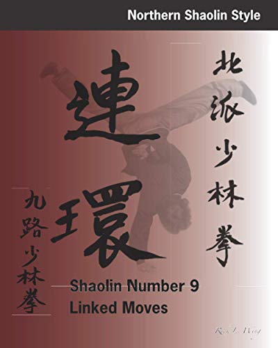 Shaolin Number 9 Linked Moves von Independently published