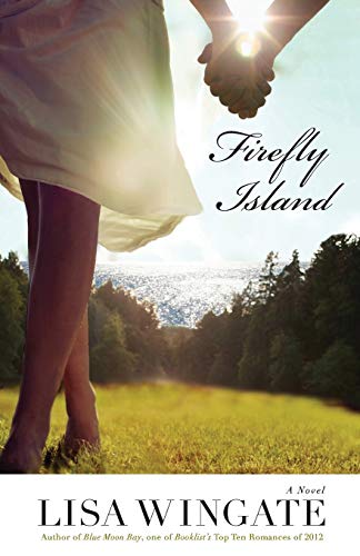 Firefly Island: A Novel von Bethany House Publishers