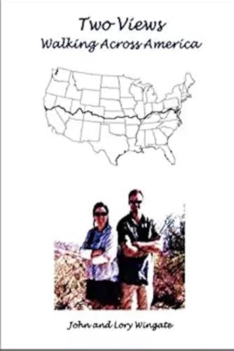 Two Views: Walking Across America von Independently published