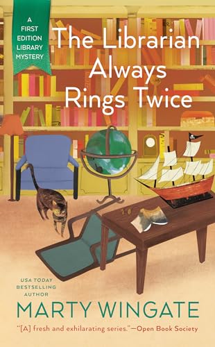 The Librarian Always Rings Twice (A First Edition Library Mystery, Band 3)