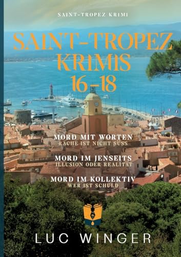 Sammelband: Saint-Tropez Krimis: 16 - 18