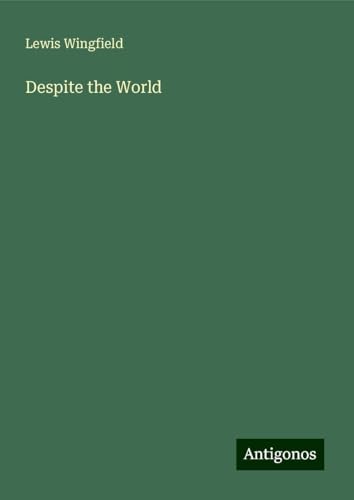 Despite the World von Antigonos Verlag