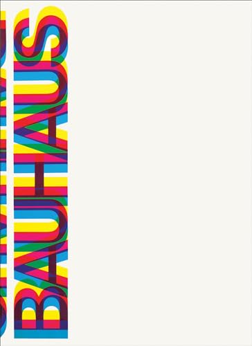 Bauhaus: Weimar, Dessau, Berlin, Chicago (Mit Press) von MIT Press