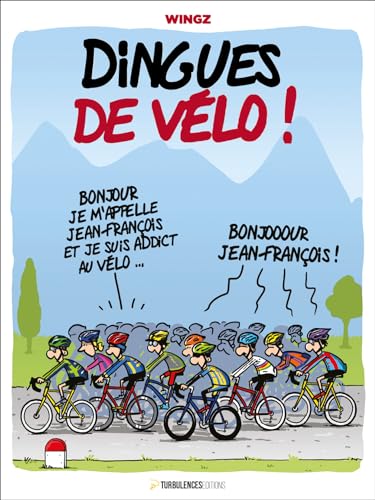 Dingues de Vélo ! von TURBULENCES EDITIONS