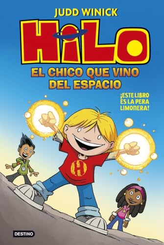 Hilo. El chico que vino del espacio (La isla del tiempo, Band 1) von Destino Infantil & Juvenil