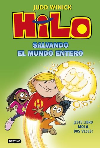 Hilo. Salvando el mundo entero (La isla del tiempo) von Destino Infantil & Juvenil