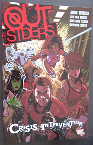 Outsiders VOL 04: Crisis Intervention Outsiders VOL 04: Crisis Intervention