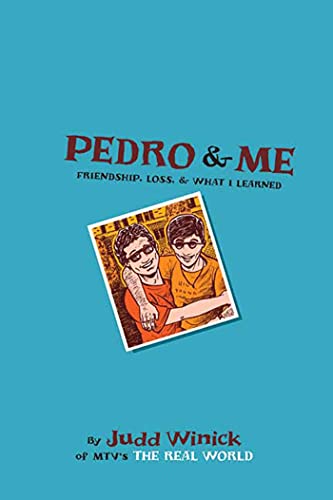 Pedro & Me: Friendship, Loss, & What I Learned Pedro & Me: Friendship, Loss, & What I Learned
