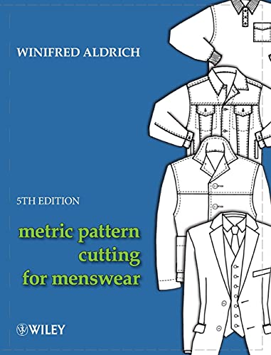 Metric Pattern Cutting for Menswear von Wiley-Blackwell