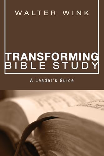 Transforming Bible Study: A Leader's Guide