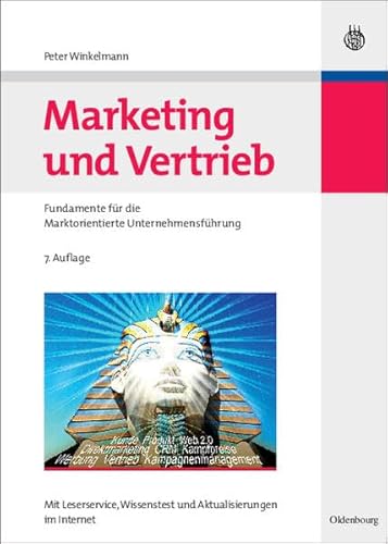 Marketing und Vertrieb: Fundamente für die Marktorientierte Unternehmensführung Marketing und Vertrieb: Fundamente für die Marktorientierte Unternehmensführung
