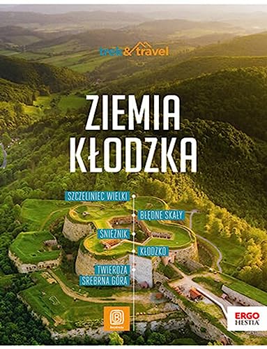 Ziemia Kłodzka trek&travel von Bezdroża