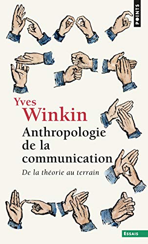 Anthropologie de la communication: De la théorie au terrain von Points