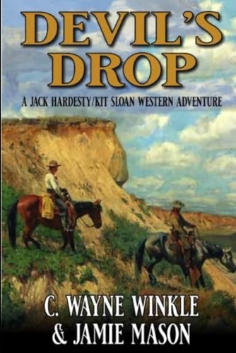 Devil's Drop: A Jack Hardesty/ Kit Sloan Western Adventure von Independently published