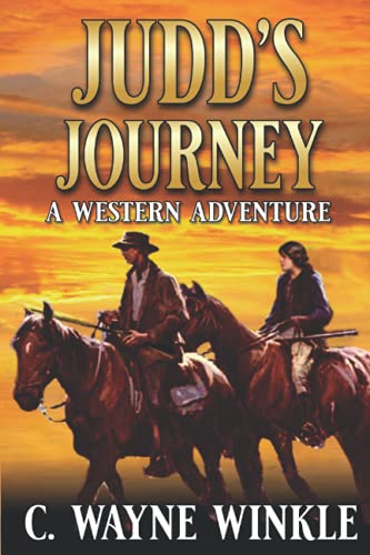 Judd's Journey: A Western Adventure (A Wiley Judd Western, Band 1)