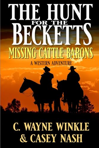 The Hunt For The Becketts: Missing Cattle Barons: A Western Adventure (A Reno Gates Western, Band 15) von Independently published