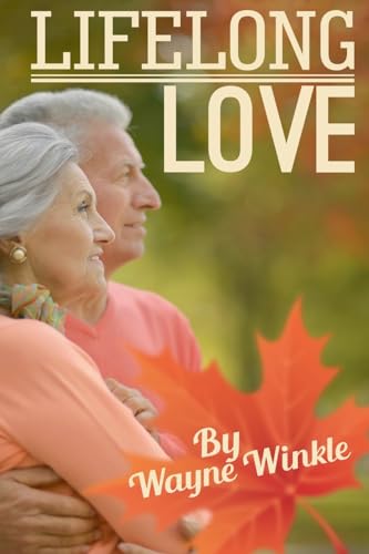 Lifelong Love Lifelong Love von Writers Exchange E-Publishing
