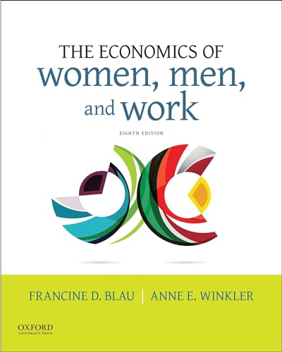 The Economics of Women, Men, and Work von Oxford University Press, USA