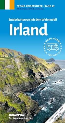 Entdeckertouren mit dem Wohnmobil Irland (Womo-Reihe, Band 29) von Womo