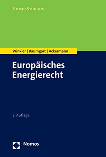 Europäisches Energierecht (NomosStudium) von Nomos