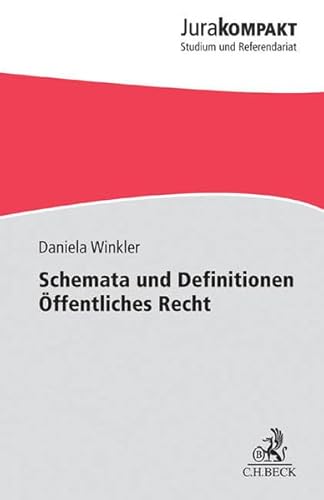 Schemata und Definitionen Öffentliches Recht (Jura kompakt)