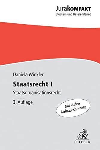 Staatsrecht I: Staatsorganisationsrecht (Jura kompakt)
