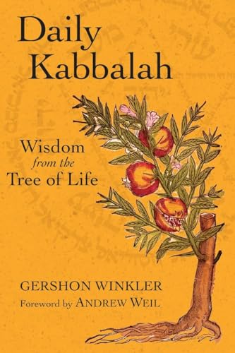 Daily Kabbalah: Wisdom from the Tree of Life von North Atlantic Books