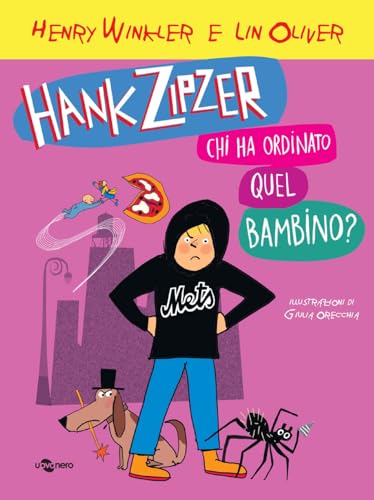 Hank Zipzer. Chi ha ordinato questo bambino? (Vol. 13) (Abbecedanze) von Uovonero