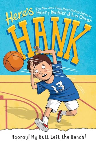 Hooray! My Butt Left the Bench! #10 (Here's Hank, Band 10)