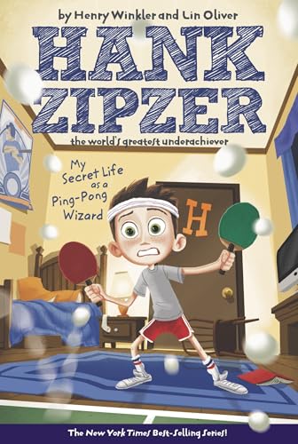 My Secret Life as a Ping-Pong Wizard #9: Hank Zipzer The World's Greatest Underachiever von Grosset & Dunlap