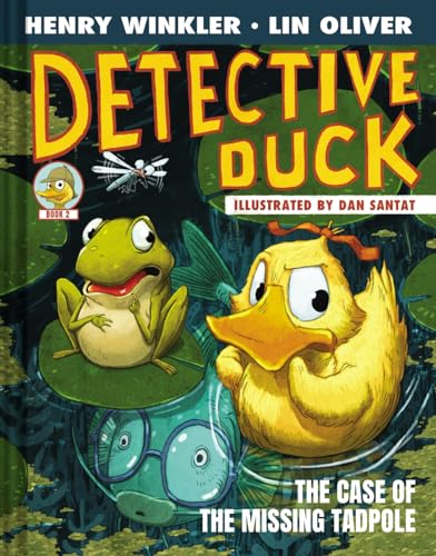 The Case of the Missing Tadpole (Detective Duck, 2) von Amulet Books