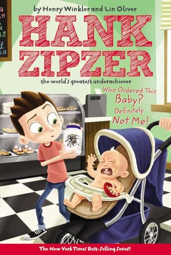 Who Ordered This Baby? Definitely Not Me! #13 (Hank Zipzer, Band 13) von Grosset & Dunlap