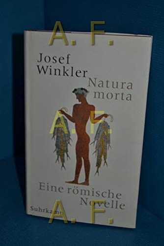 Natura morta: Eine römische Novelle