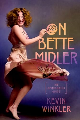 On Bette Midler: An Opinionated Guide von OUP USA
