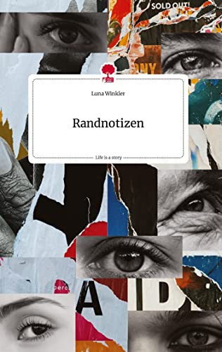 Randnotizen. Life is a Story - story.one