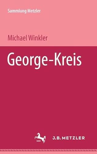George-Kreis (Sammlung Metzler) von J.B. Metzler, Part of Springer Nature - Springer-Verlag GmbH