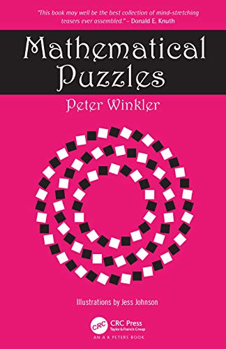 Mathematical Puzzles (AK Peters/CRC Recreational Mathematics)
